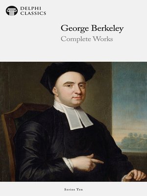 cover image of Delphi Complete Works of George Berkeley (Illustrated)